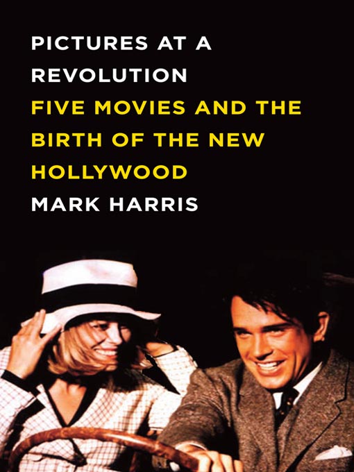 Title details for Pictures at a Revolution by Mark Harris - Available